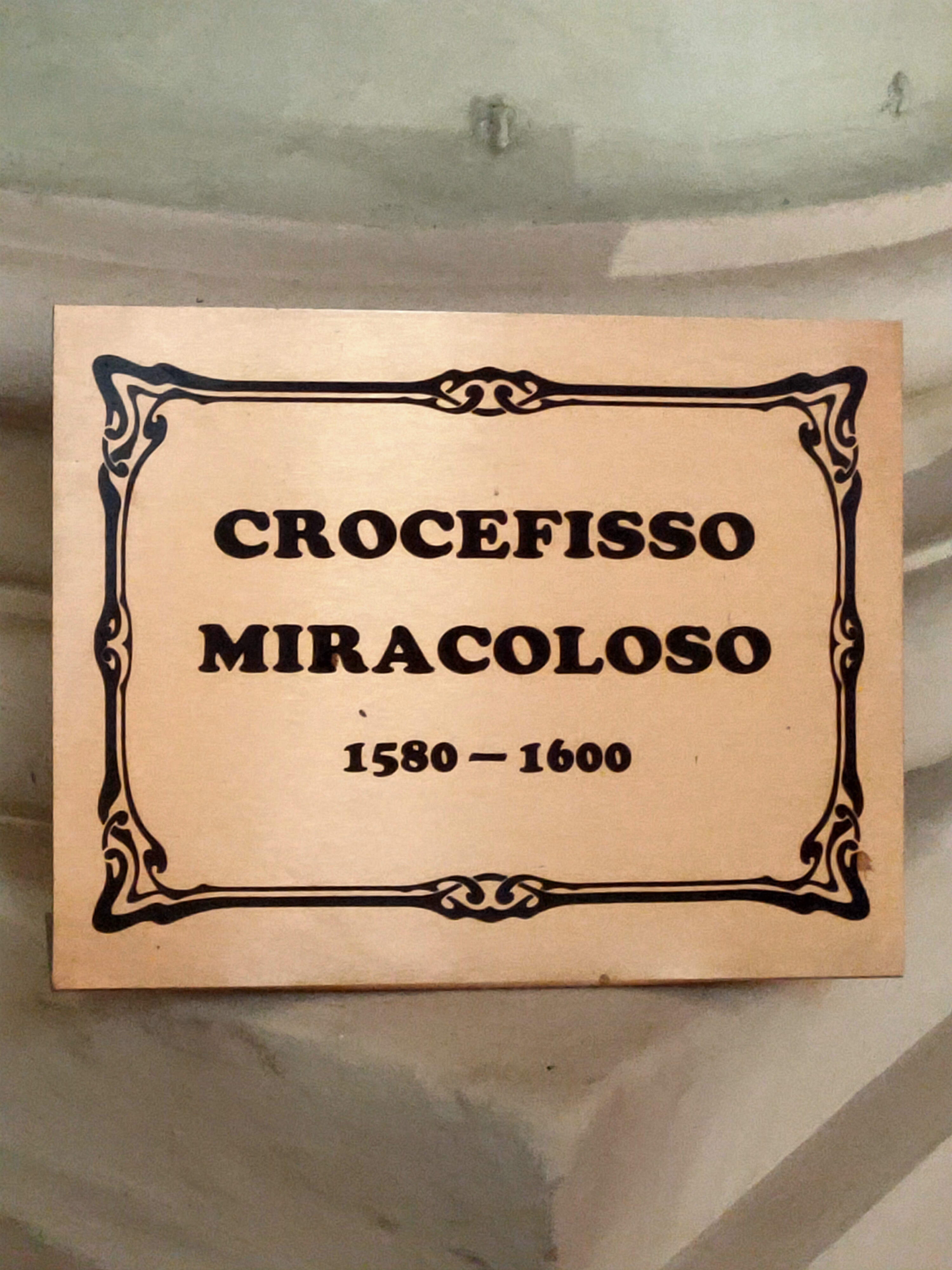Cartello con la scritta Crocefisso miracoloso, 1580–1600